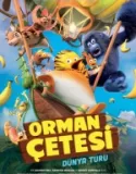 Orman Çetesi 2 Dünya Turu