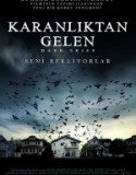 Karanlıktan Gelen